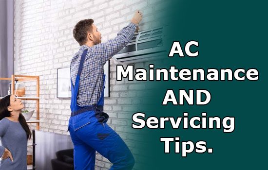 AC maintenance and servicing tips.